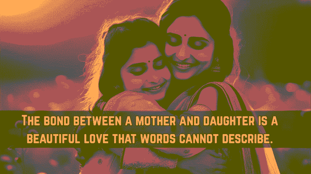  Quotes About Mother and Daughter